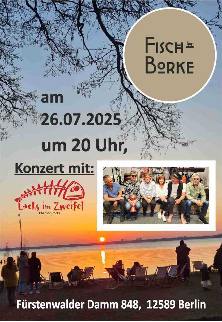 Lachs im Zweifel - Konzert Restaurant Fischborke am 16.07.2025